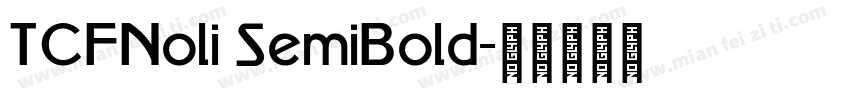 TCFNoli SemiBold字体转换